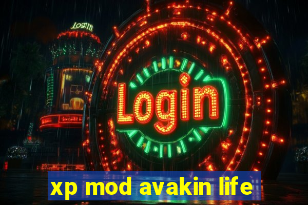 xp mod avakin life